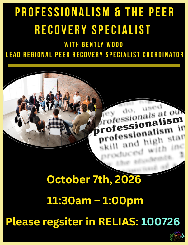 Region-4-Lunch-Learn-Professionalism-The-Peer-Recovery-Specialist-
